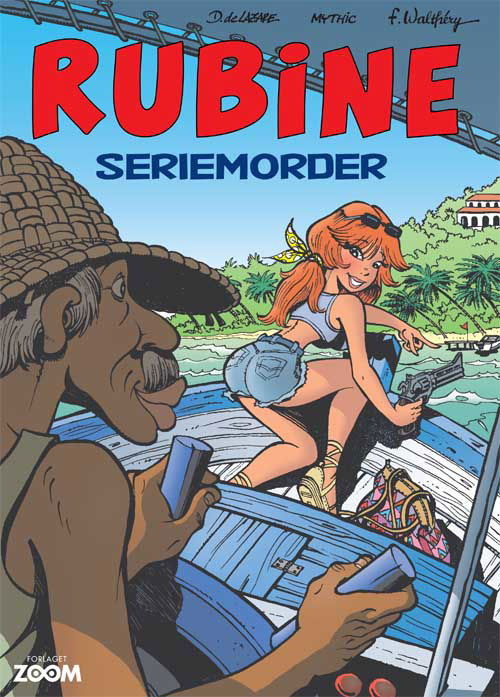 Cover for Mythic og Boyan Walthéry · Rubine: Rubine: Seriemorder (Sewn Spine Book) [1e uitgave] (2015)