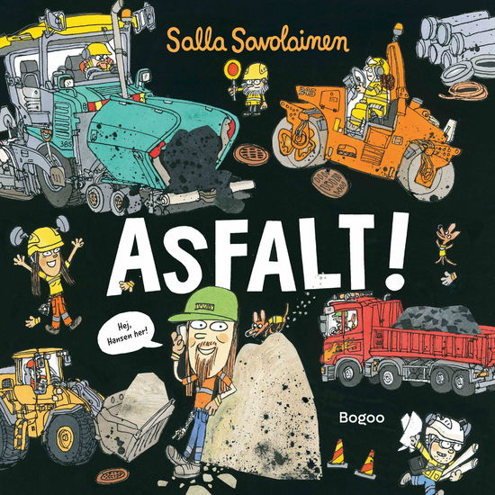 Cover for Salla Savolainen · Asfalt! (Hardcover Book) [1st edition] (2024)