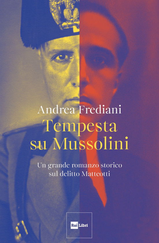 Cover for Andrea Frediani · Tempesta Su Mussolini. Un Grande Romanzo Storico Sul Delitto Matteotti (Book)