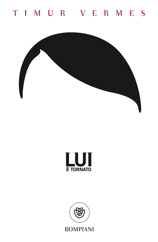 Lui è tornato - Timur Vermes - Books -  - 9788845294860 - July 26, 2017