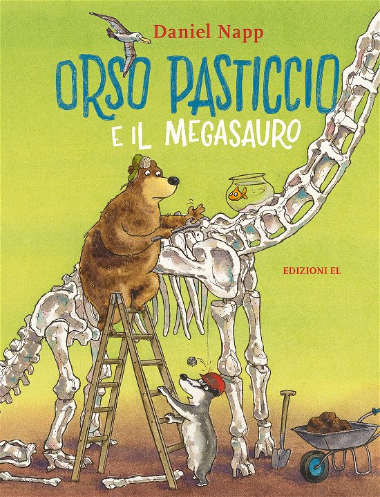 Cover for Daniel Napp · Orso Pasticcio E Il Megasauro. Ediz. A Colori (Book)