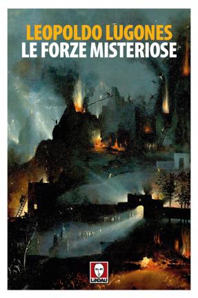 Cover for Leopoldo Lugones · Le Forze Misteriose (Book)