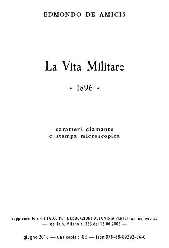 La Vita Militare. Ediz. A Caratteri Diamante E Stampa Microscopica - Edmondo De Amicis - Böcker -  - 9788889292860 - 