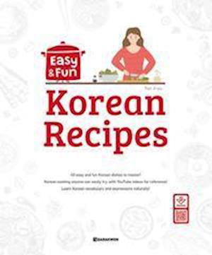 Easy & Fun Korean Recipes - Yun Ji-yu - Books - DARAKWON - 9788927732860 - February 1, 2022