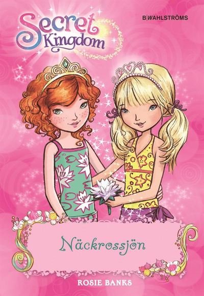 Cover for Rosie Banks · Secret Kingdom: Näckrossjön (Map) (2016)