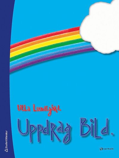 Cover for Ulla Lundegård · Uppdrag bild 1 (år 1-3) (Spiral Book) (2014)