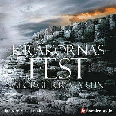 Sagan om is och eld: Game of thrones - Kråkornas fest - George R. R. Martin - Ljudbok - Bonnier Audio - 9789173488860 - 15 oktober 2014