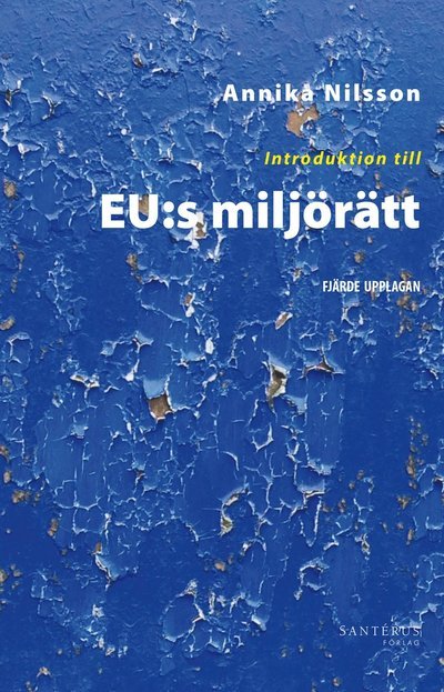 Cover for Annika Nilsson · Introduktion till EU:s miljörätt (Book) (2014)
