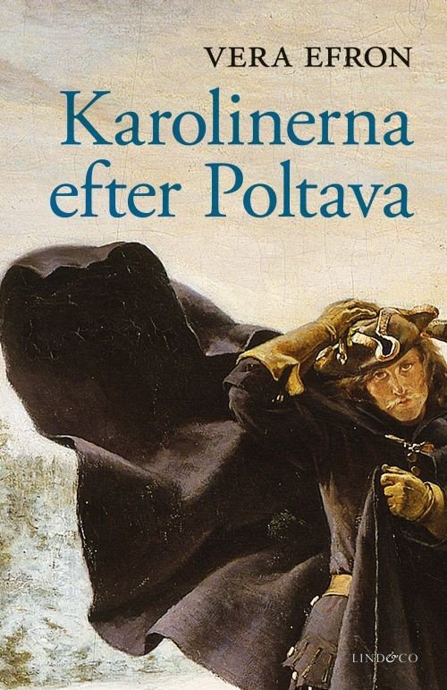 Cover for Efron Vera · Karolinerna efter Poltava (Indbundet Bog) (2017)