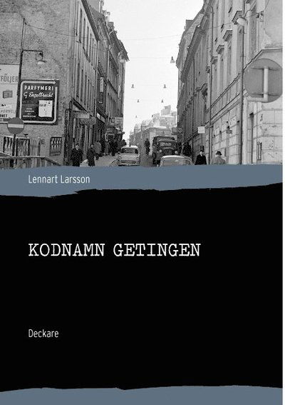 Cover for Lennart Larsson · Kodnamn Getingen (Paperback Book) (2016)