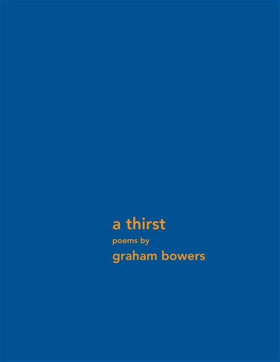 Cover for Bowers · A Thirst (Book) (2017)