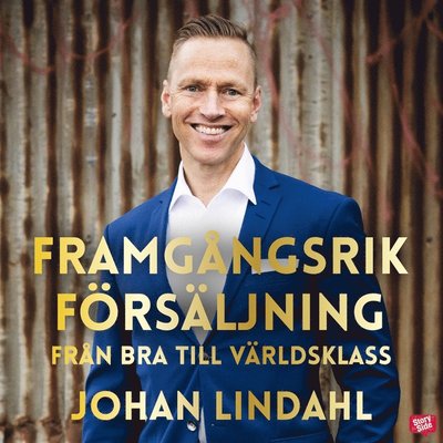 Cover for Joakim Hedström · Framgångsrik försäljning : från bra till världsklass (Audiobook (MP3)) (2021)