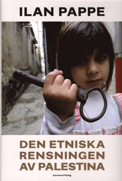 Cover for Ilan Pappe · Den etniska rensningen av Palestina (Gebundesens Buch) (2017)