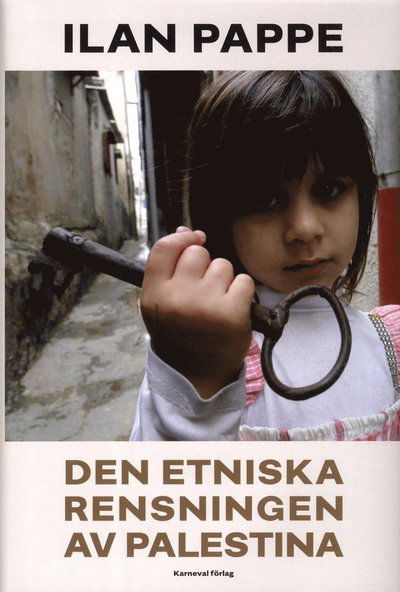 Cover for Ilan Pappe · Den etniska rensningen av Palestina (Indbundet Bog) (2017)