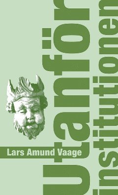 Cover for Lars Amund Vaage · Utanför institutionen (Paperback Book) (2014)