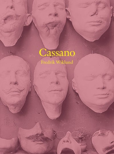 Cover for Fredrik Wiklund · Cassano (Book) (2022)