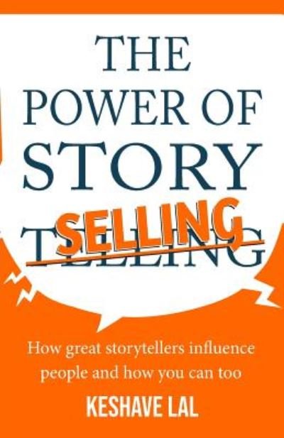 Cover for Lal Keshave · The Power Of Story Selling (Pocketbok) (2019)