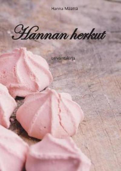 Cover for Määttä · Hannan herkut (Book) (2018)