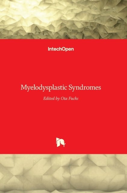 Cover for Ota Fuchs · Myelodysplastic Syndromes (Hardcover Book) (2016)