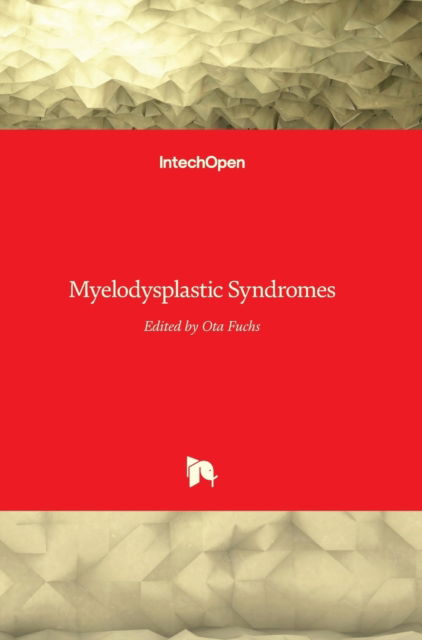 Cover for Ota Fuchs · Myelodysplastic Syndromes (Gebundenes Buch) (2016)