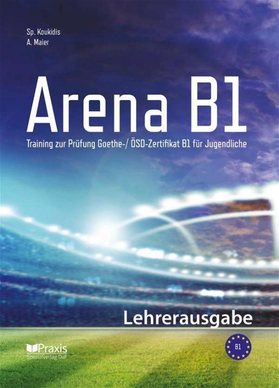 Cover for Koukidis · Arena B1: Lehrerausgabe (Bok)