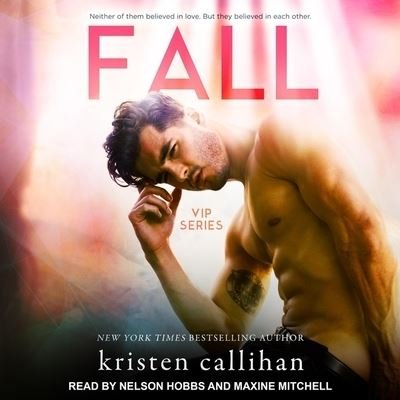 Fall - Kristen Callihan - Musik - Tantor Audio - 9798200199860 - 6. april 2021