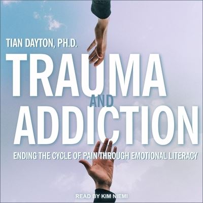 Cover for Tian Dayton · Trauma and Addiction (CD) (2020)