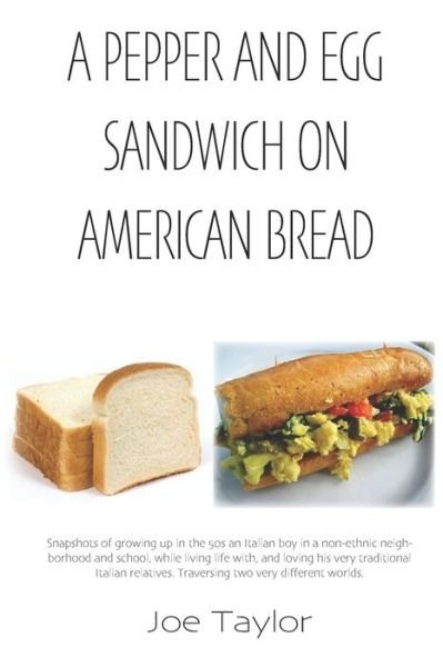 Cover for Joe Taylor · Pepper and Egg Sandwich on American Bread (Bok) (2022)