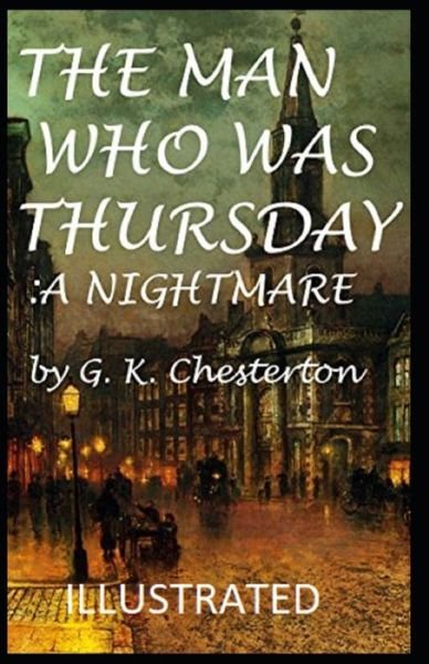 Cover for G K Chesterton · The Man Who Was Thursday: a Nightmare (Paperback Book) (2022)