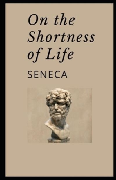 Cover for Seneca · On the Shortness of Life illustrated (Paperback Book) (2021)