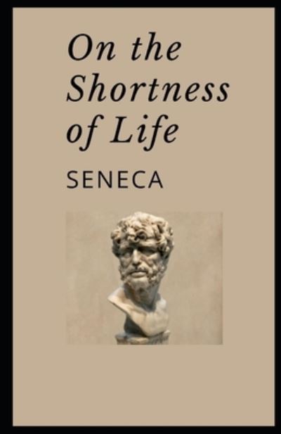 Cover for Seneca · On the Shortness of Life illustrated (Taschenbuch) (2021)