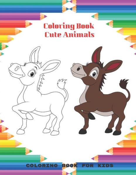 Cover for Ruth Henstridge · Coloring Book - Cute Animals - Coloring Book For Kids (Paperback Book) (2020)