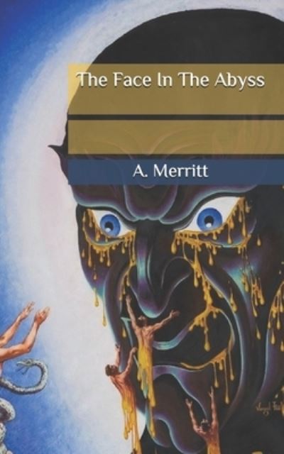 Cover for A Merritt · The Face In The Abyss (Paperback Book) (2020)