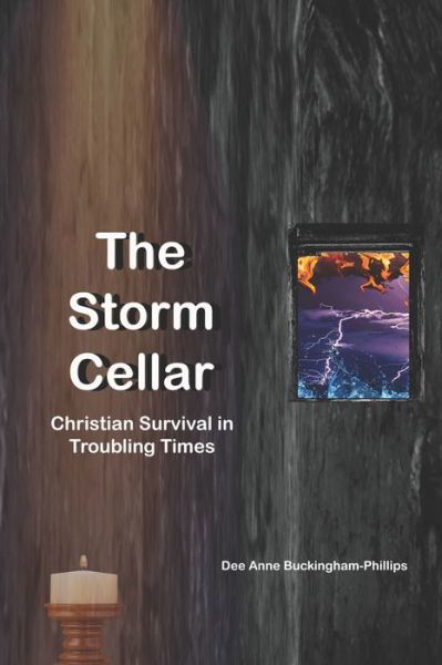 Cover for Dee Anne Buckingham-Phillips · The Storm Cellar (Paperback Bog) (2021)