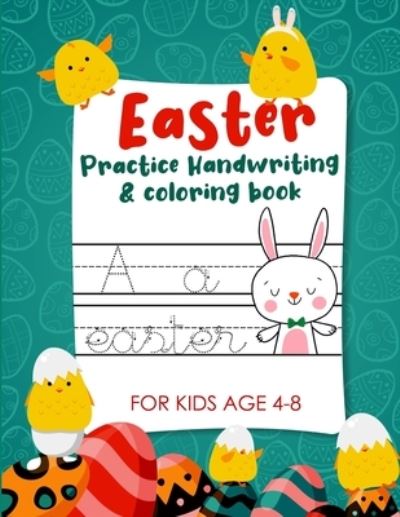 Cover for Happy Faces · Easter Practice Handwriting &amp; Coloring book for kids age 4-8: Easter Edition Cursive Writing Practice Workbook with coloring pages for Toddlers - Preschool, Kindergarten... (Educational Coloring Book for kids) (Paperback Book) (2021)