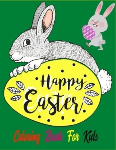 Cover for Mnktn Publications · Happy Easter Coloring Book For Kids (Taschenbuch) (2021)
