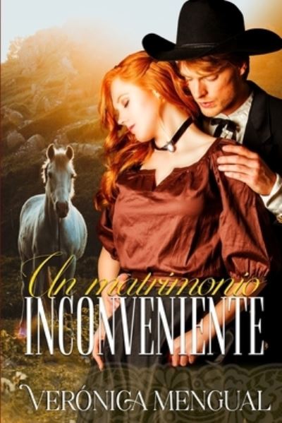 Cover for Mengual Veronica Mengual · Un matrimonio inconveniente (Paperback Book) (2022)