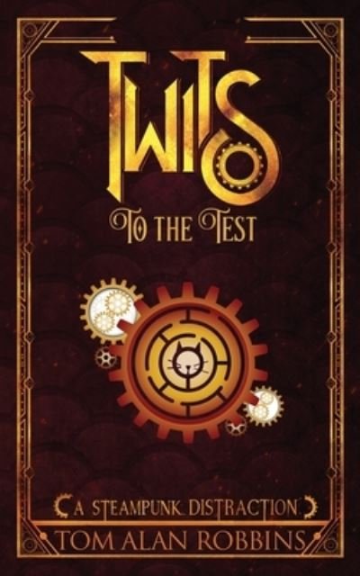 Cover for Tom Alan Robbins · Twits to the Test (Bog) (2023)