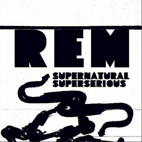 Supernatural Super Superserious/ - R.e.m. - Musik - WARNER BROTHERS - 0054391993861 - 15. April 2008