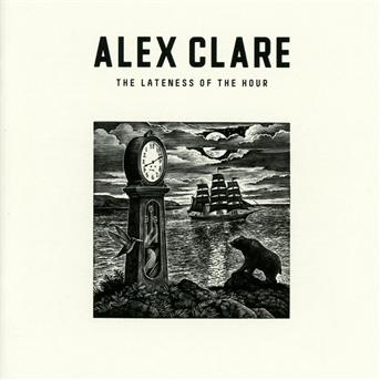 Lateness Of The Hour - Alex Clare - Music - UNIVERSAL - 0602527771861 - June 10, 2022