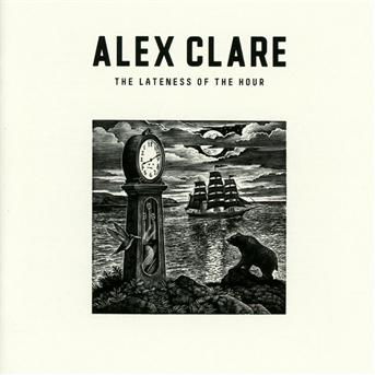 Lateness Of The Hour - Alex Clare - Musiikki - UNIVERSAL - 0602527771861 - perjantai 10. kesäkuuta 2022