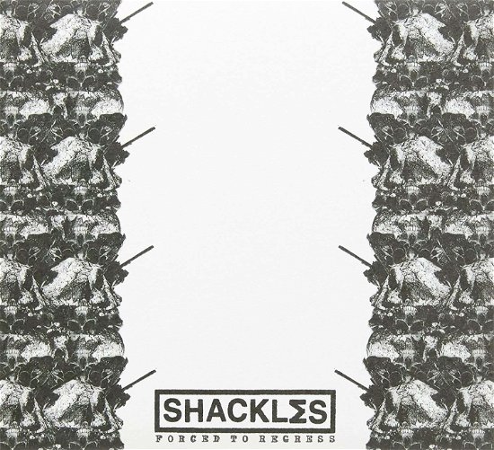Cover for Shackles · Forced to Regress (CD) [Digipack] (2014)