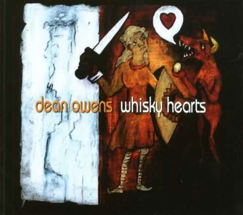 Cover for Dean Owens · Whisky Hearts (CD) (2007)