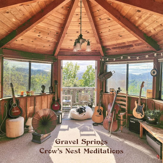 Cover for Gravel Springs · Crow'S Nest Meditations (LP) (2024)