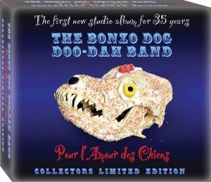 Cover for Bonzo Dog Doo Dah Band · Pour L'amour Des Chiens (CD) [Collector's edition] (2008)