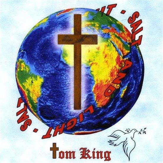 Cover for Tom King · Salt &amp; Light (CD) (2009)