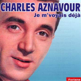 Cover for Charles Aznavour · Je M'Voy Ais Deja (CD) (2019)