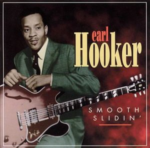 Cover for Earl Hooker · Smooth Slidin' (CD) (2002)