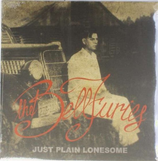 Just Plain Lonesome - Bellfuries - Music - WITCHCRAFT - 3481574421861 - June 6, 2013