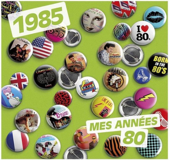 Cover for Mes Annees 80 · 1985 - Mes Annees 80 (LP) (2019)